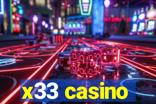 x33 casino